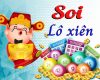 Lô xiên quay là gì? Cách tính lô xiên cực chuẩn từ các cao thủ “gạo cội”